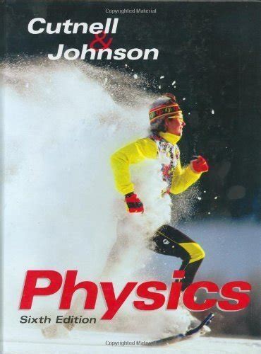 CUTNELL AND JOHNSON PHYSICS 6TH EDITION ANSWERS Ebook Doc