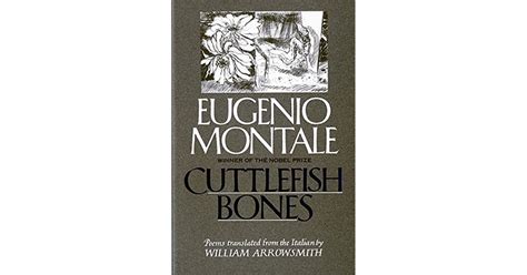 CUTTLEFISH BONES BY EUGENIO MONTALE Ebook Kindle Editon
