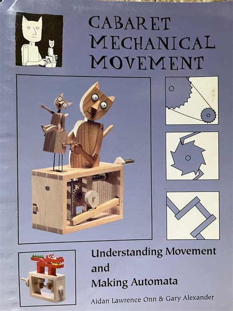 Cabaret Mechanical Movement Understanding Movement and Making Automata Doc