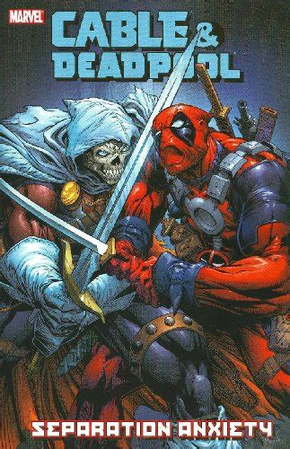 Cable and Deadpool Volume 7 Separation Anxiety v 7 Epub