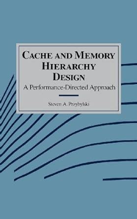 Cache and Memory Hierarchy Design: A Performance Directed Approach (Hardback) Ebook Epub