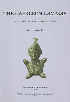 Caerleon Canabae Excavations in the civil settlement Reader