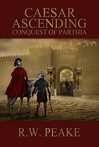 Caesar Ascending Conquest of Parthia Volume 2 Epub