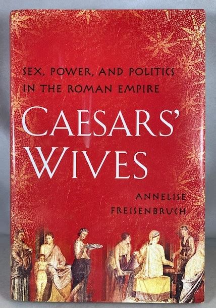 Caesars Wives Sex, Power, and Politics in the Roman Empire PDF