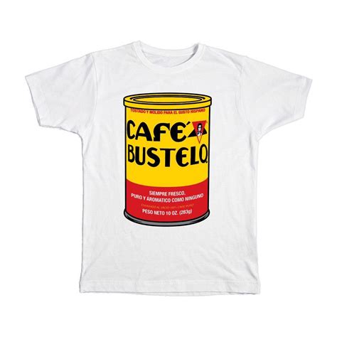 Café Bustelo Shirt: A Cultural Phenomenon with a Rich History