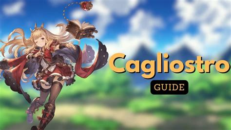 Cagliostro, Granblue Relink: A Comprehensive Guide to the Enigmatic Illusionist