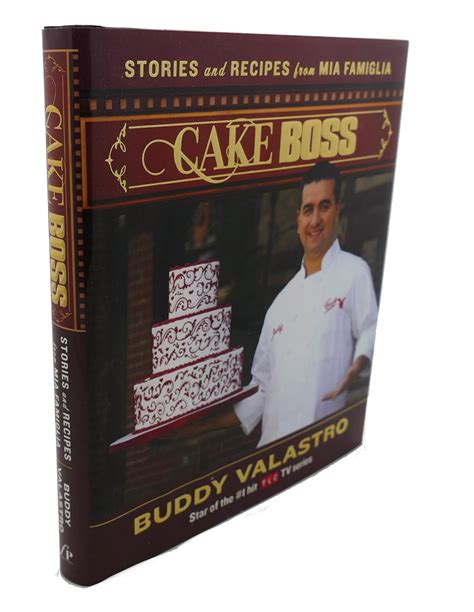 Cake Boss: The Stories and Recipes from Mia Famiglia Doc