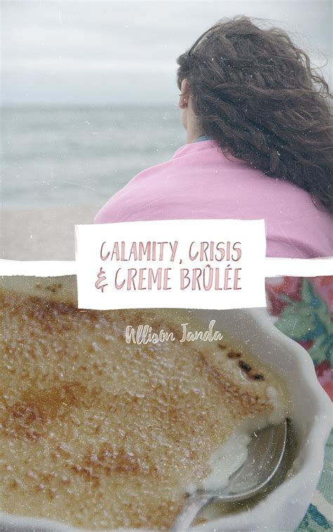 Calamity Crisis and Creme Brulee Reader