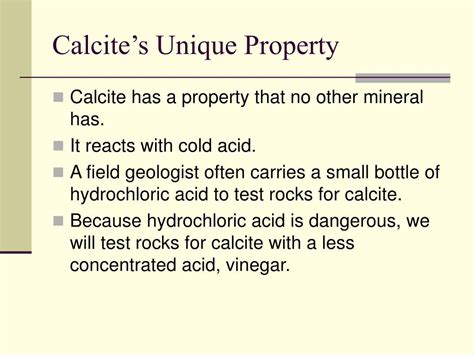 Calcite's Unique Properties