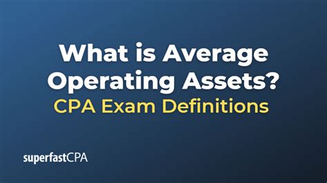 Calculate Average Operating Assets: A Comprehensive Guide to Maximize Efficiency