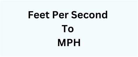 Calculate MPH to Feet Per Second: An In-Depth Guide