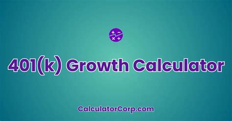 Calculate the Growth of Your 401(k)