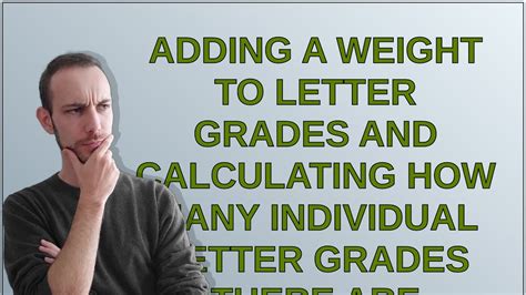 Calculating Letter Grades