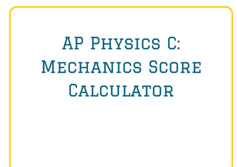 Calculating Your AP Physics Mechanics Score