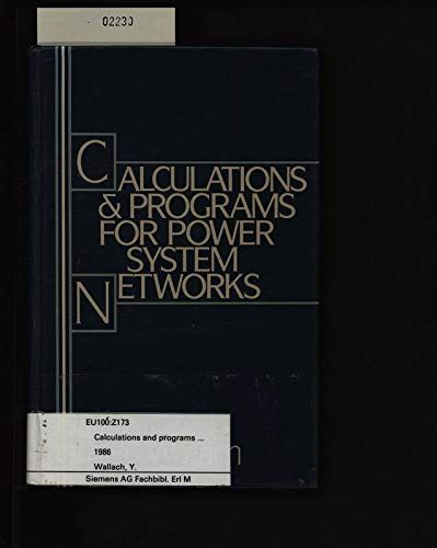 Calculations and Programs for Power System Networks Kindle Editon