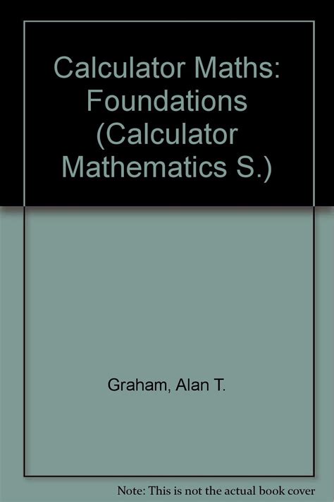 Calculator Maths Foundations Calculator Mathematics S Doc