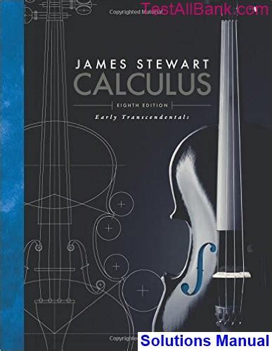 Calculus Early Transcendentals 8th Edition Solution Manual PDF