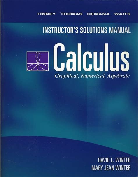 Calculus Graphical Numerical Algebraic Solutions Manual Download Doc