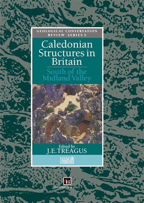 Caledonian Structures in Britain South of the Midland Valley 1st Edition PDF