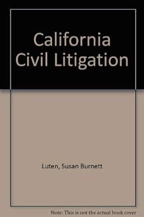 California Civil Litigation: Study Guide Ebook Reader