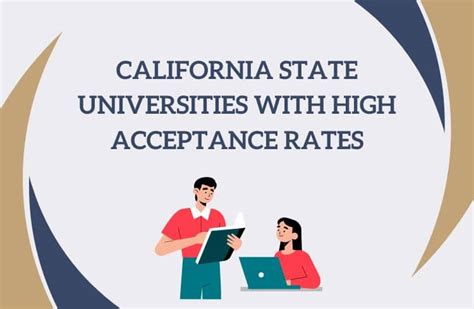 California Colleges with High Acceptance Rates: Your Gateway to Higher Education