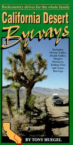 California Desert Byways Californias Backcountry Reader