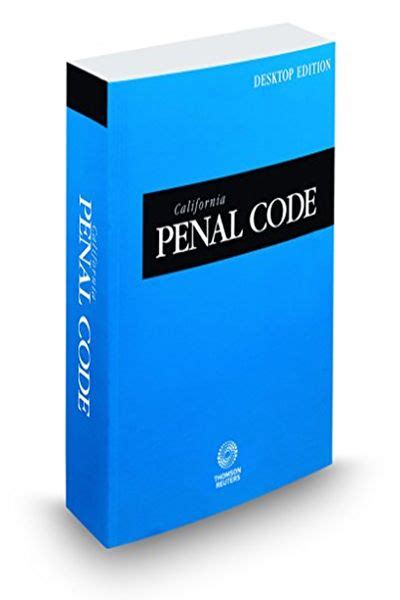 California Penal Code 2018 With Selected Provisions from Other Codes and Rules of Court Desktop Edition Epub