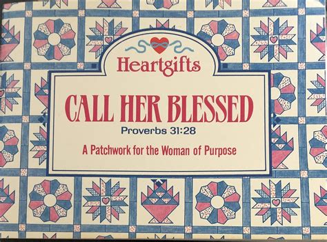 Call Her Blessed Proverbs 3128 a Patchwork for the Woman of Purpose Kindle Editon