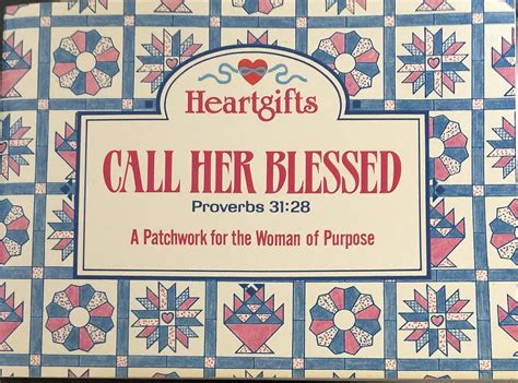 Call Her Blessed Proverbs 3128 a Patchwork for the Woman of Purpose Kindle Editon