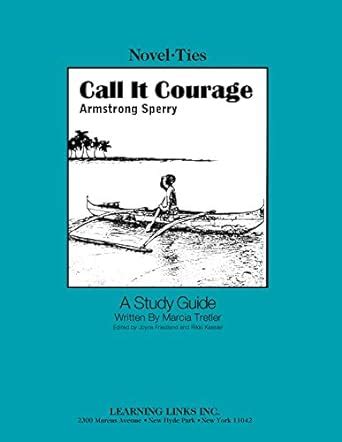 Call It Courage Novel-Ties Study Guide Novel-Ties Series PDF