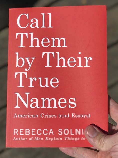 Call Them by Their True Names American Crises and Essays Epub
