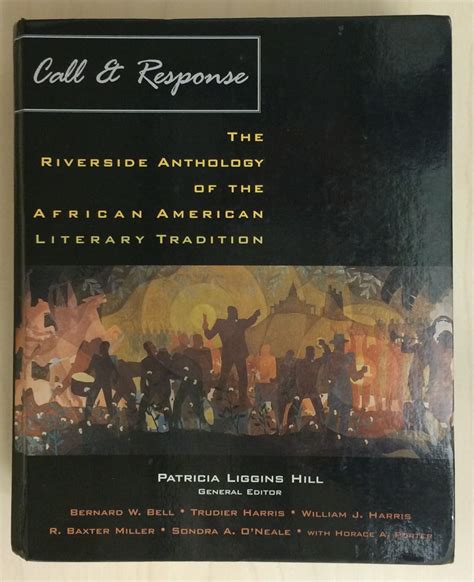 Call and Response: The Riverside Anthology of the African American Literary Tradition Ebook Doc