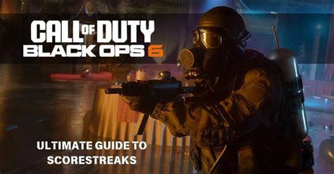 Call of Duty: Black Ops 2 Scorestreaks: The Ultimate Guide