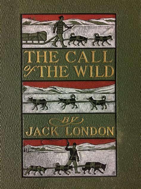 Call of The Wild Facsimile dust Jacket for the 1903 first edition by Macmillan Company-NO BOOK Kindle Editon