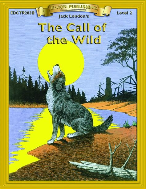 Call of the Wild Bring the Classics to Life Kindle Editon