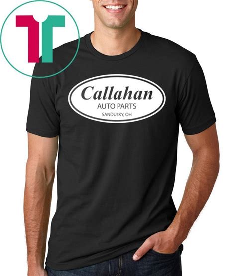 Callahan Auto Parts Tee Shirts: The Perfect Way to Show Your Love for Cars