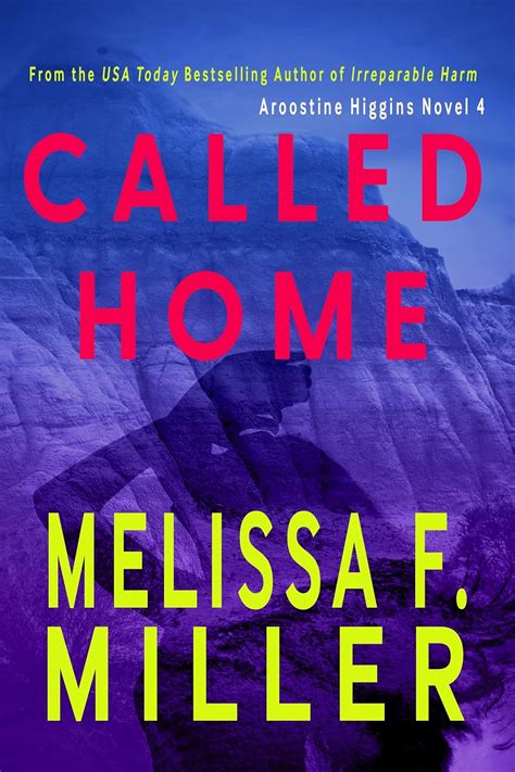 Called Home An Aroostine Higgins Novel Book 4 PDF