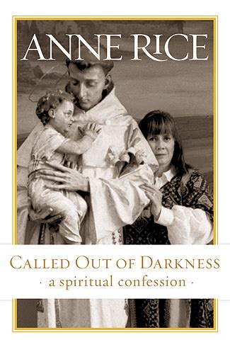 Called Out of Darkness A Spiritual Confession Kindle Editon