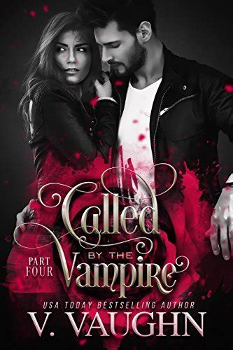 Called by the Vampire Part 4 Reader