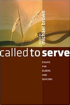 Called to Serve Essays for Elders and Deacons Epub