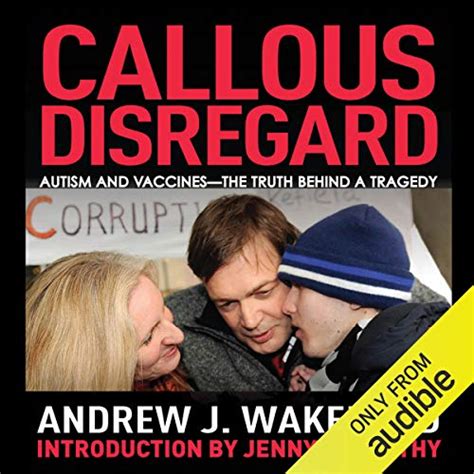 Callous Disregard: Autism and Vaccines: The Truth Behind a Tragedy PDF