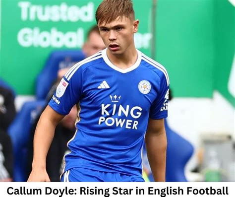 Callum Doyle: A Rising Star in the Footballing Firmament