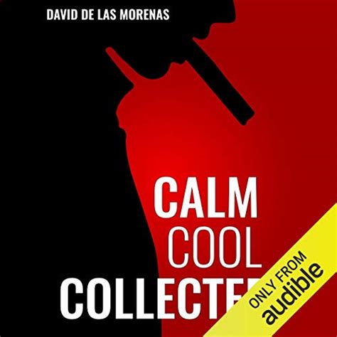 Calm Cool Collected How to Demolish Stress Master Anxiety and Live Your Life PDF