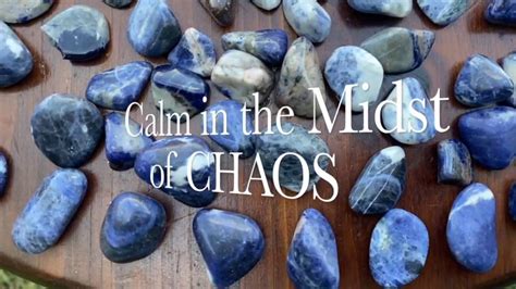 Calming the Chaos within: Sodalite's Tranquilizing Touch