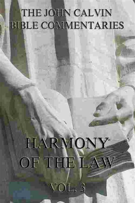 Calvin s Bible Commentaries Harmony of the Law Part III Forgotten Books Epub