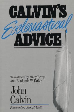 Calvin s Ecclesiastical Advice Kindle Editon
