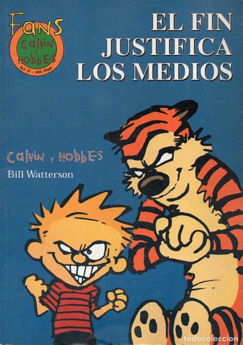 Calvin y Hobbes N 17 Fin Justifica Los Medios Spanish Edition Doc