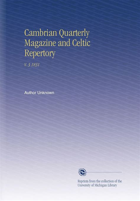 Cambrian Quarterly Magazine and Celtic Repertory Kindle Editon