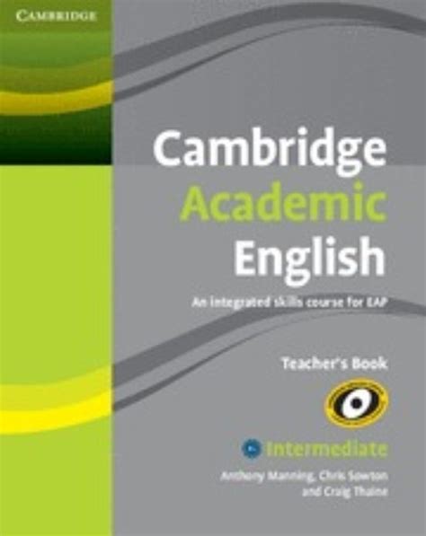 Cambridge Academic English B1 Intermediate Teacher Ebook Kindle Editon