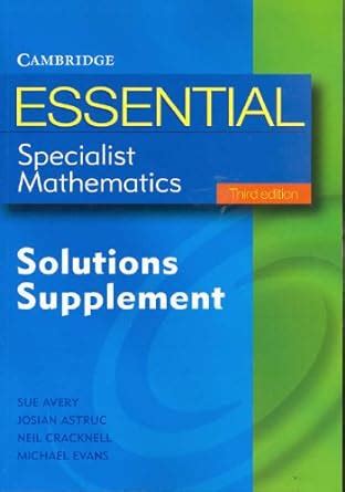 Cambridge Essential Specialist Mathematics Worked Solutions Kindle Editon